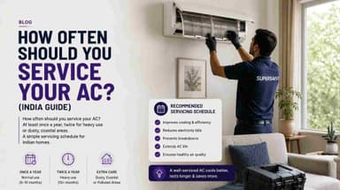 How Often Should You Service Your AC? A Simple Guide for Indian Homes